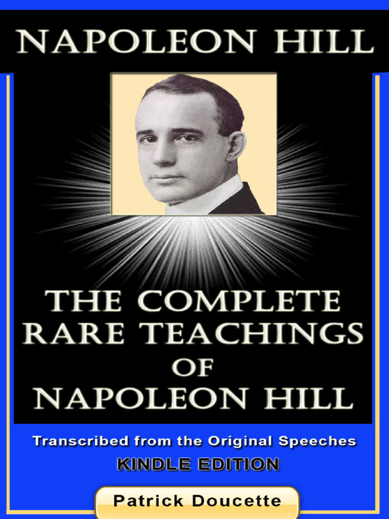 Napoleon hill the complete rare teachings of napoleon hill compress