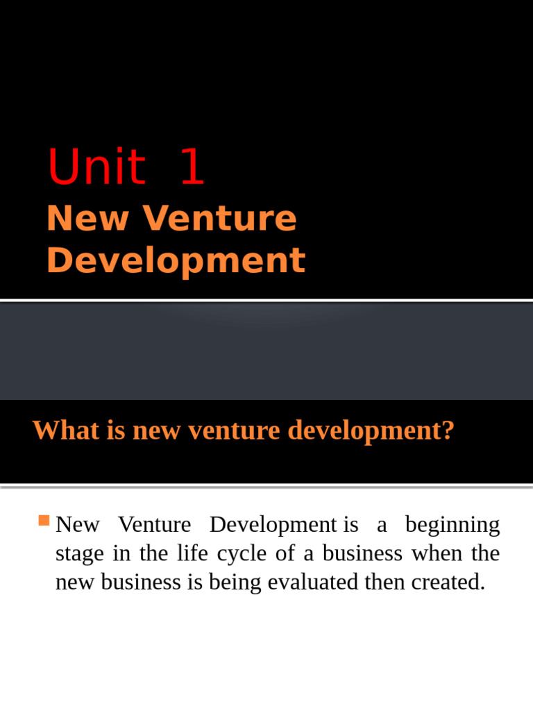 Unit 1- New Venture Development | PDF | Entrepreneurship | Business ...