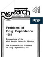 1594 NIDA Research Monograph 41 1982 Problems of Drug Dependence 1981 Proceedings of The 43rd Annual Scientific Meeting The Committee On Problems of DR