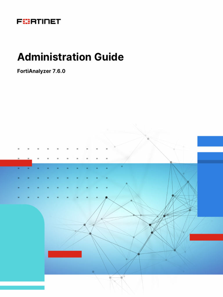 FortiAnalyzer 7.6.0 Admin Guide | PDF | Security | Computer Security