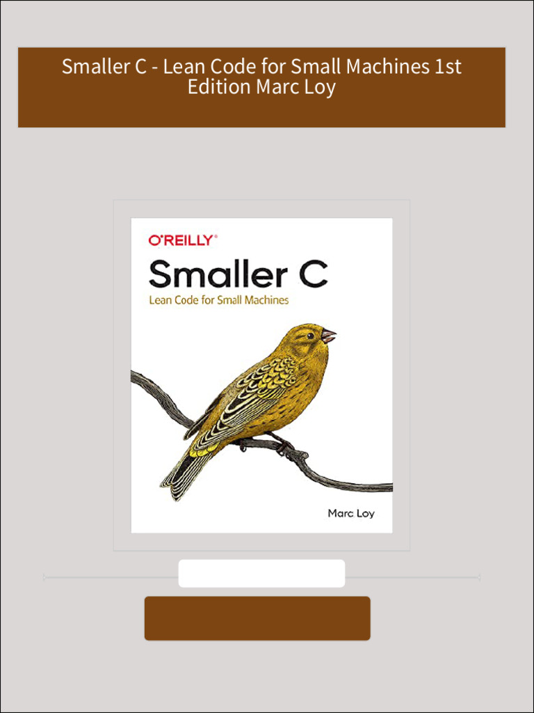 Smaller c lean code for small machines 1st edition marc loy all
