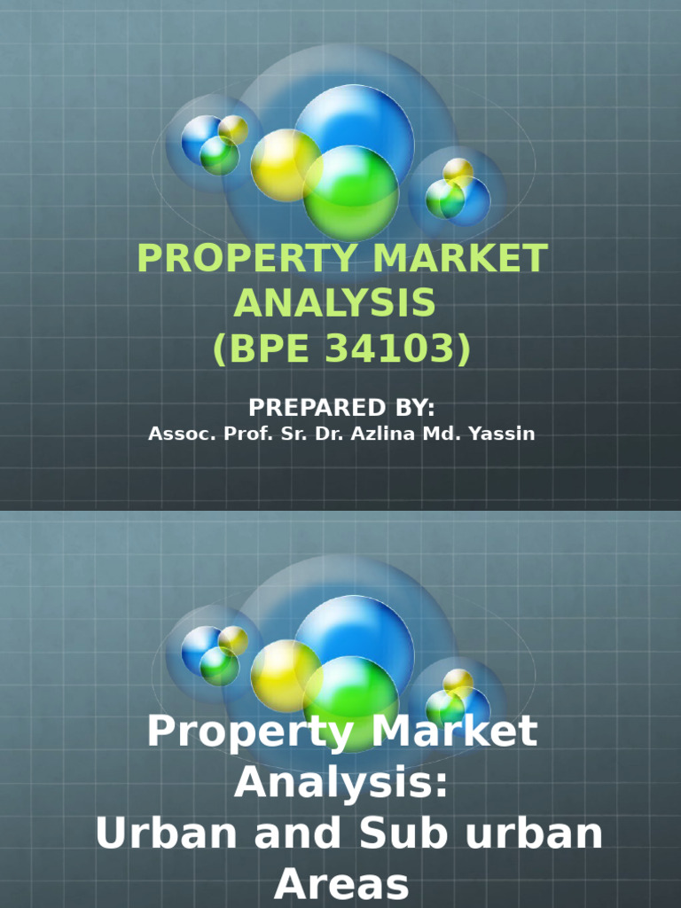 Property Market Analysis Overview | PDF | Market (Economics) | Demand