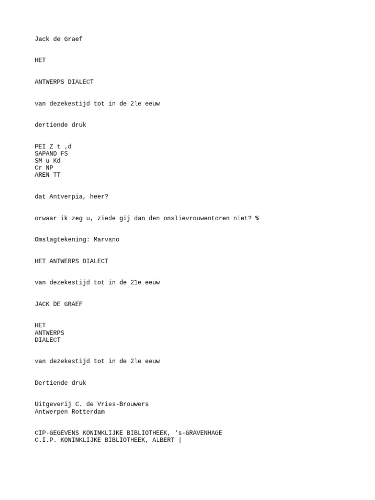 Jack de Graef - Het Antwerps Dialect - Van Dezekestijd Tot in de 21e  Eeuw-C. de Vries-Brouwers (2004) - Djvu | PDF