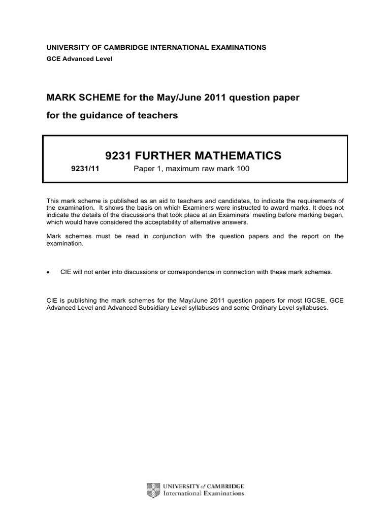 9231 Further Mathematics: MARK SCHEME For The May/June 2011 Question ...