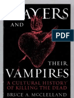 Slayers and Their Vampires A Cultural History of Killing The Dead