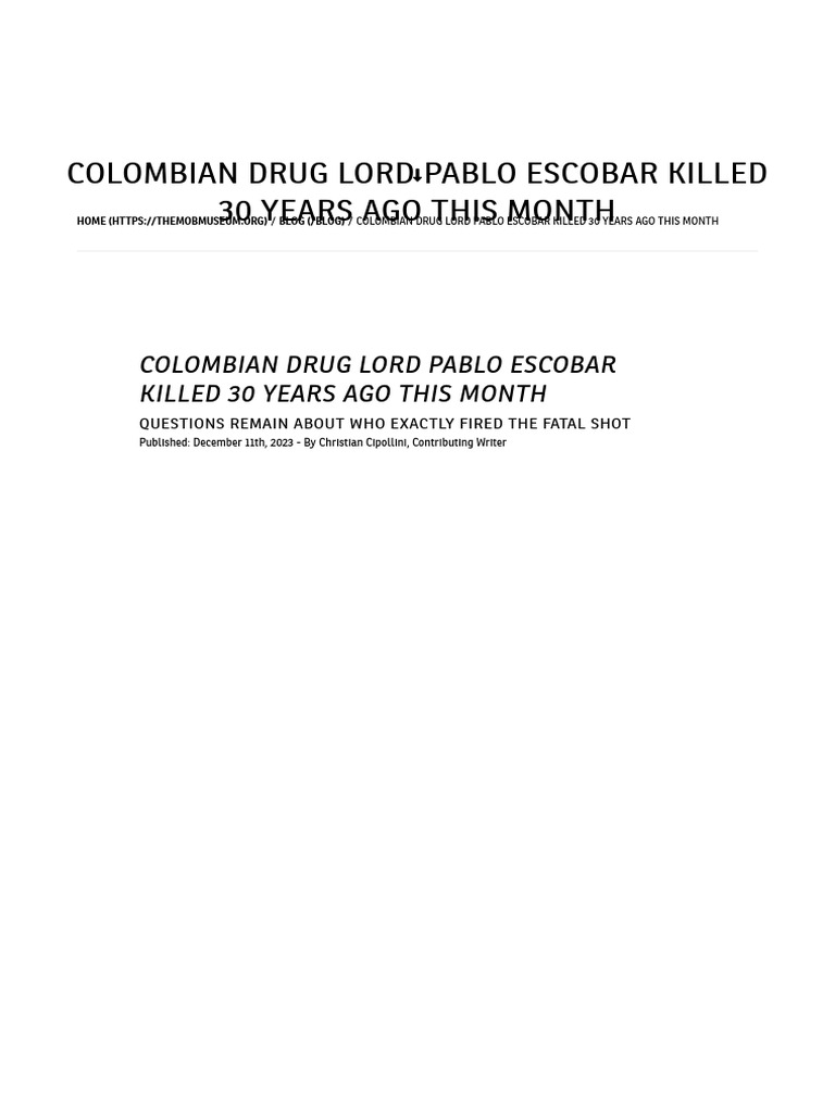 Colombian drug lord Pablo Escobar killed 30 years ago this month - The ...