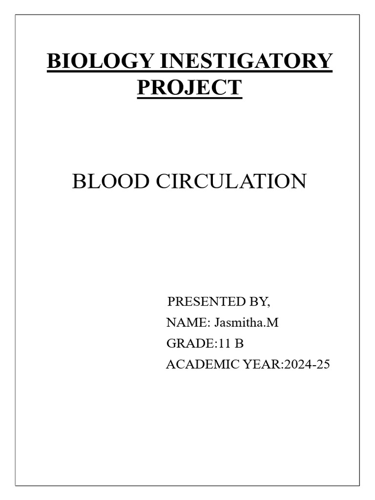 Blood Circulation Investigatory Project | PDF | Blood | Human Body