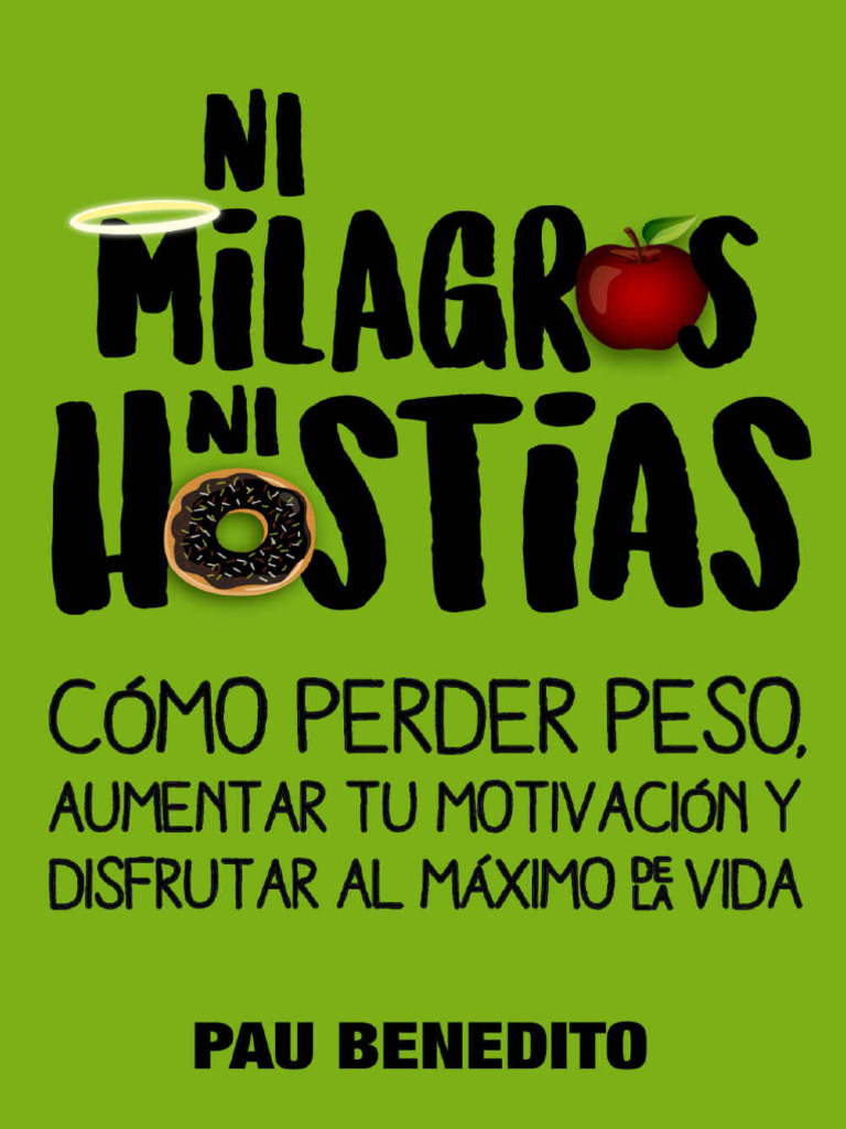 Ni milagros ni hostias | PDF | Motivación | Motivacional