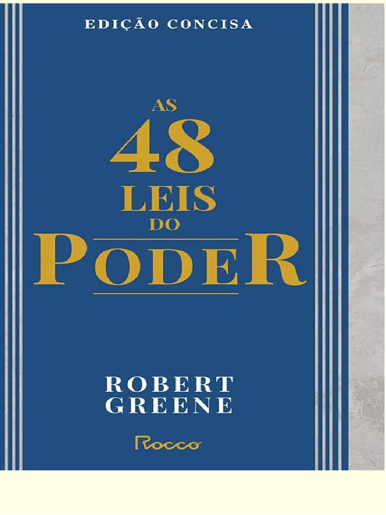 Entenda as 48 Leis do Poder de Greene | PDF | Poder (social e político ...