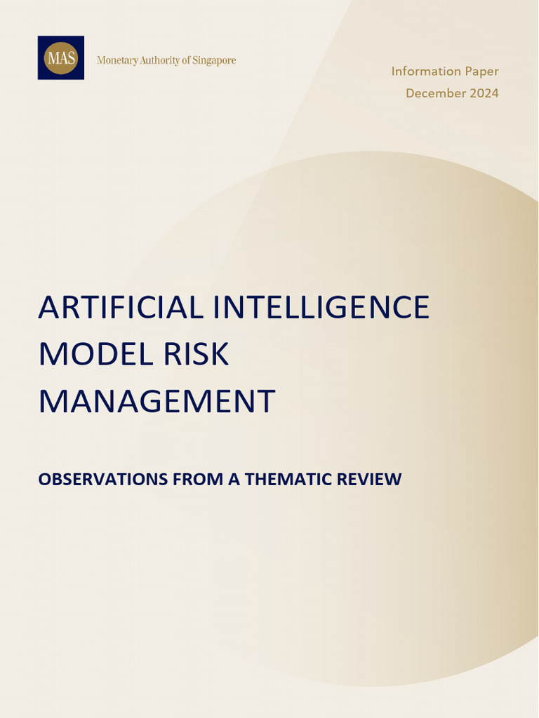 MAS AI Model Risk Management 2024 | PDF | Artificial Intelligence ...