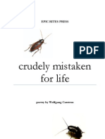 Crudely Mistaken For Life by Wolfgang Carstens