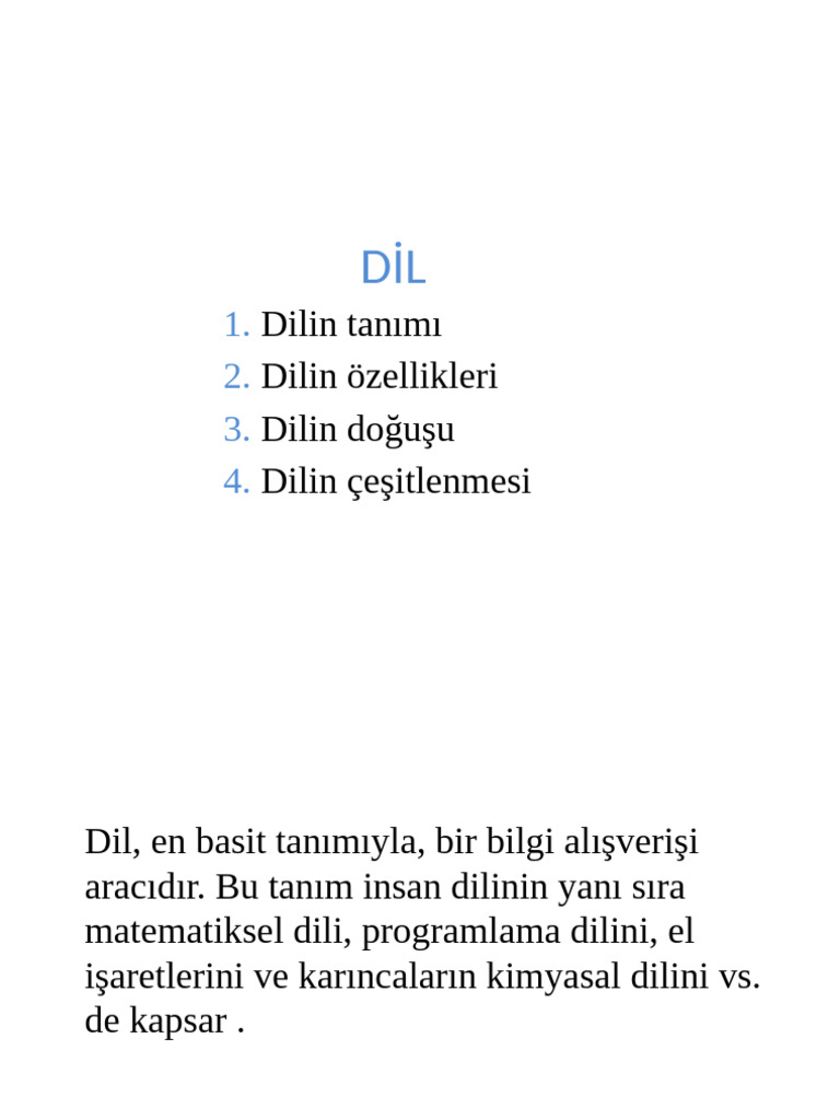 Dilin Tanımı Dilin Özellikleri Dilin Doğuşu Dilin Çeşitlenmesi | PDF