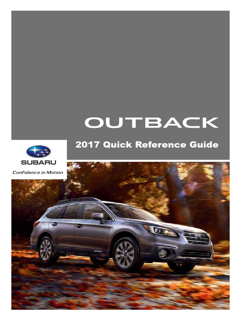 2017 Subaru Outback Quick Guide | PDF | Headlamp | Manual Transmission