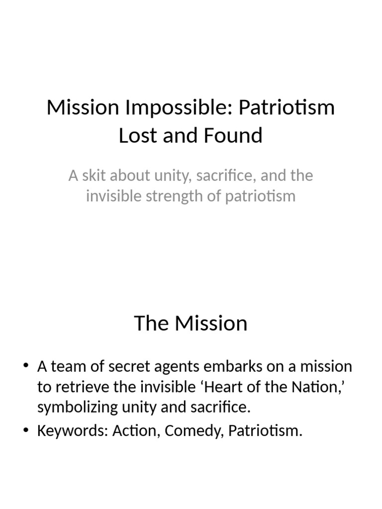Mission Impossible: A Patriotism Skit | PDF