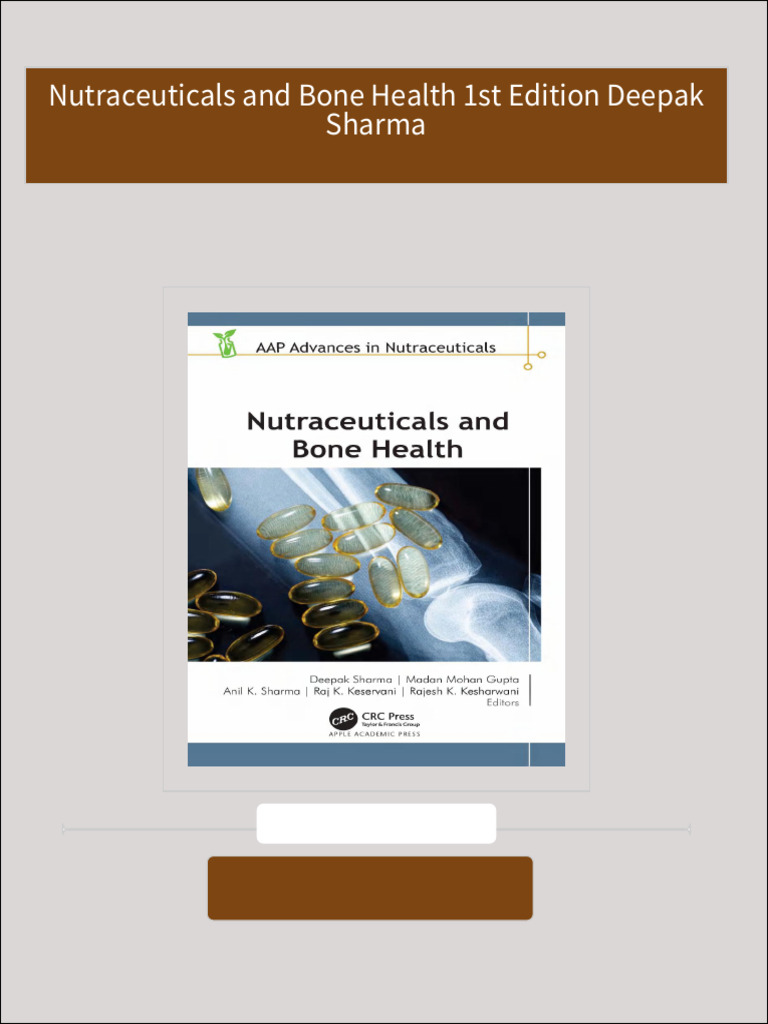 Nutraceuticals and bone health 1st edition deepak sharma 2024 scribd