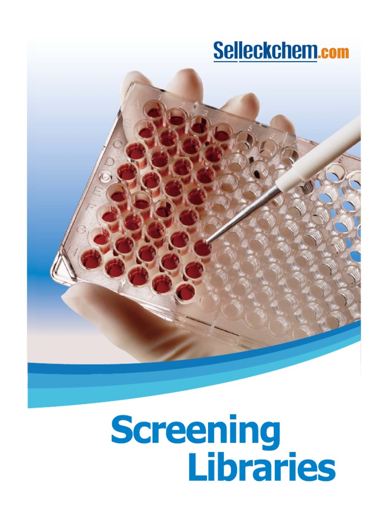 Selleck Screening Libraries Overview | PDF | Natural Products | High ...