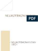 Neurofibromatosis