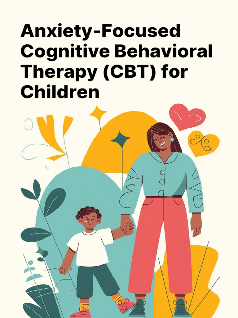 CBT for Children's Anxiety Management | PDF | Anxiety | Cognitive ...