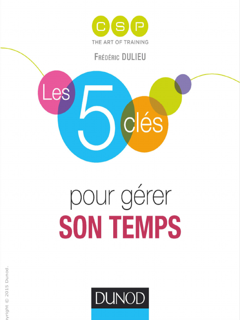 Les 5 Clés Pour Bien Gérer Son Temps - Dunod | PDF