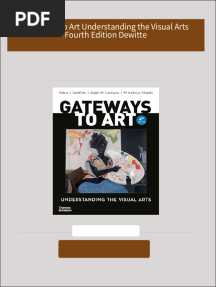 Full Download Gateways to Art Understanding the Visual Arts Fourth Edition Dewitte PDF DOCX