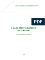 A_CAÇA_ATRAVÉS_DO_TEMPO_EM_PORTUGAL___Das_origens_aos_finais_do_seculo_XX