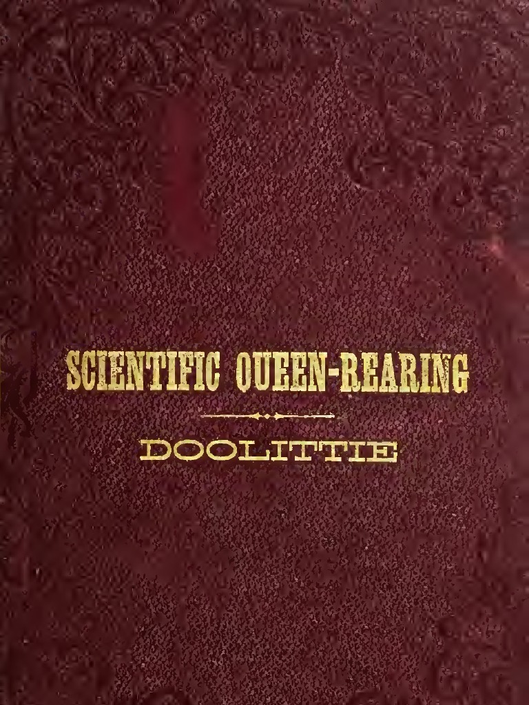 Doolittle On Queen-Rearing | PDF | Beekeeping | Beehive