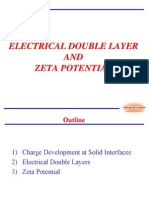 Electrical Double Layer Electrical Double Layer Electrical Double Layer Electrical Double Layer AND AND AND AND Zeta Potential Zeta Potential
