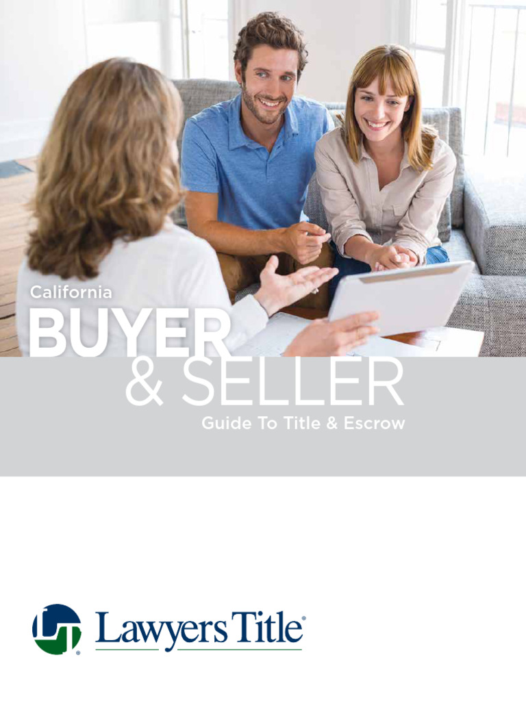CA Buyer - Seller Guide To Title - Escrow | PDF | Title Insurance ...