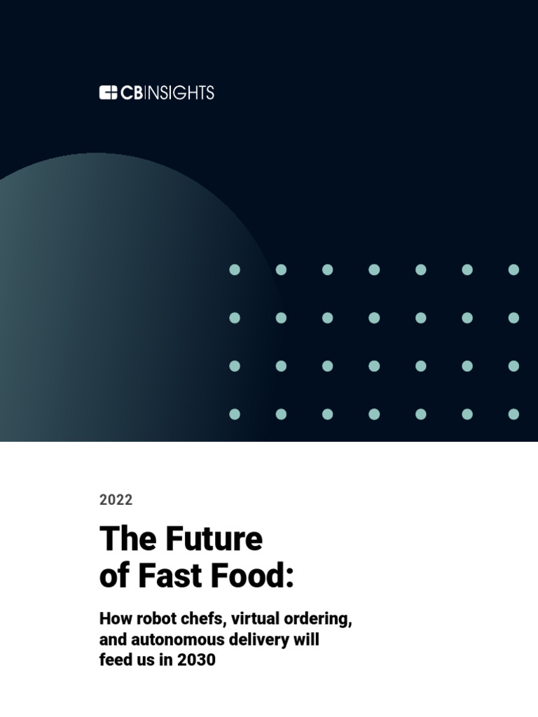 CB Insights The Future Fast Food PDF Restaurants Artificial