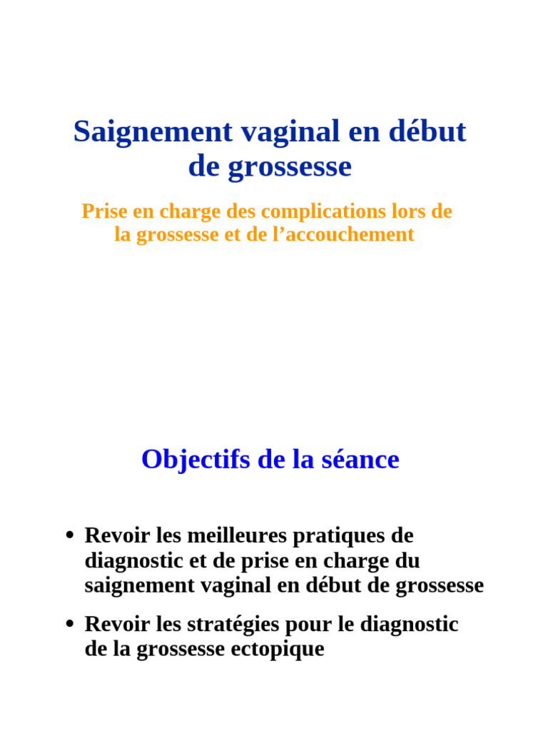 Saignement vaginal en début de grossesse PDF Grossesse Saignement — free download