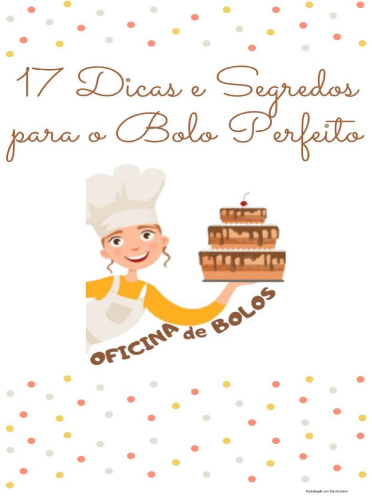 17 Dicas Segredos Bolo Perfeito Oficina de Bolos | PDF
