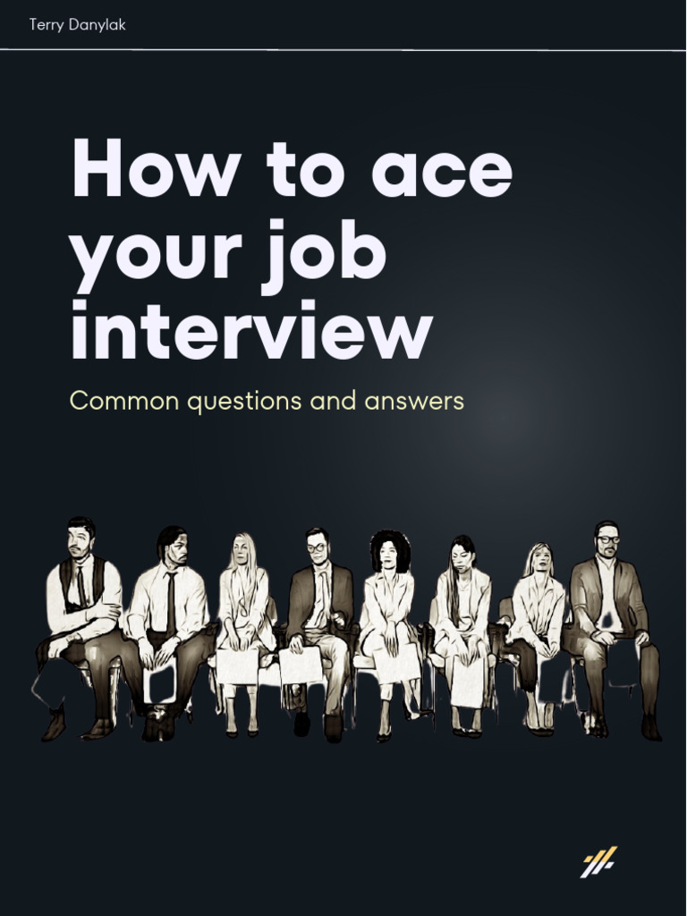 How To Ace Your Job Interview | PDF | Job Interview