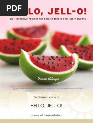Recipes From Hello, Jell-O! by Victoria Belanger