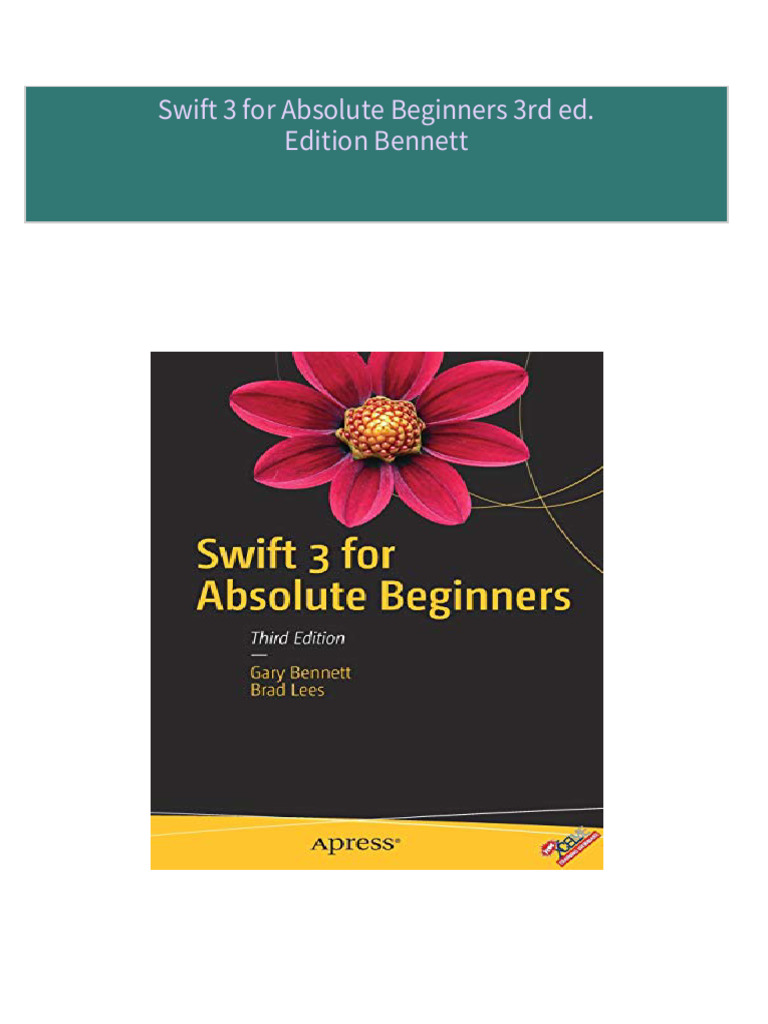 Swift 3 for Absolute Beginners 3rd ed. Edition Bennett 2024 Scribd ...