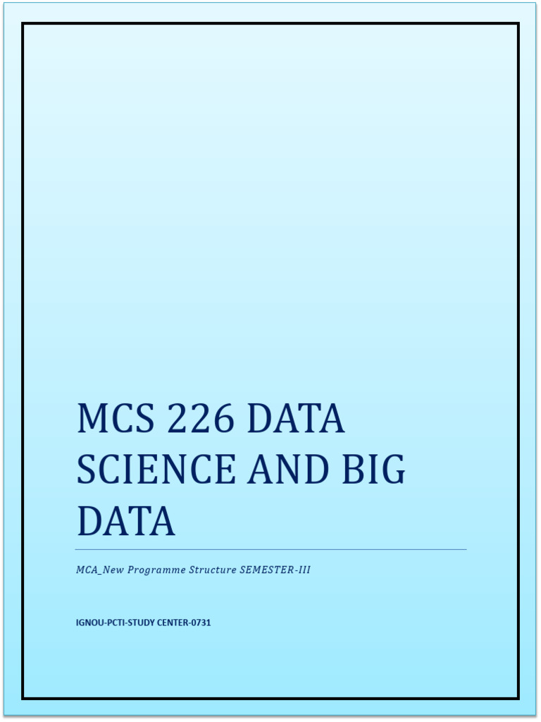 MCS-226 Data Science & Big Data-PCTI | PDF | Descriptive Statistics ...