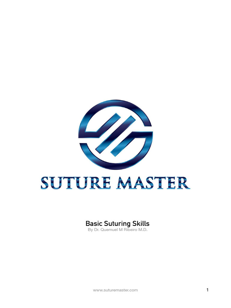 Basic Suturing Skills Guide | PDF | Surgical Suture | Wound