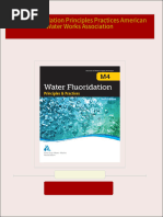 Download Full Water Fluoridation Principles Practices American Water Works Association PDF All Chapters