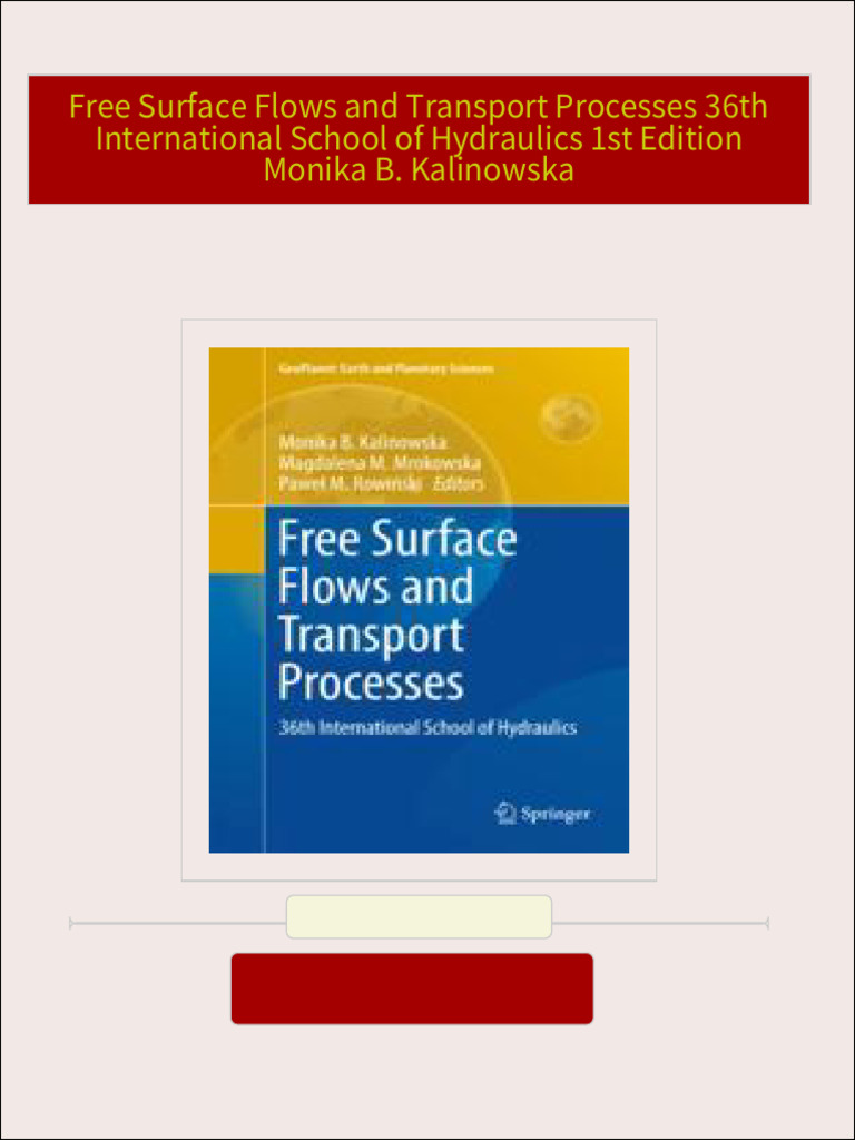 Free Surface Flows and Transport Processes 36th International School of ...