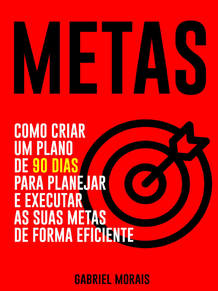 Plano de Metas em 90 Dias | PDF | Pensamento | Dinheiro