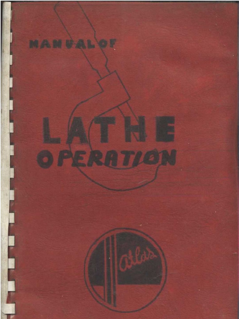 Metalworking Engineering Atlas Manual of Lathe Operation and