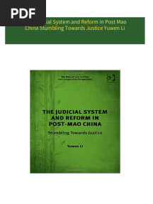 The Judicial System and Reform in Post Mao China Stumbling Towards Justice Yuwen Li 2024 scribd download