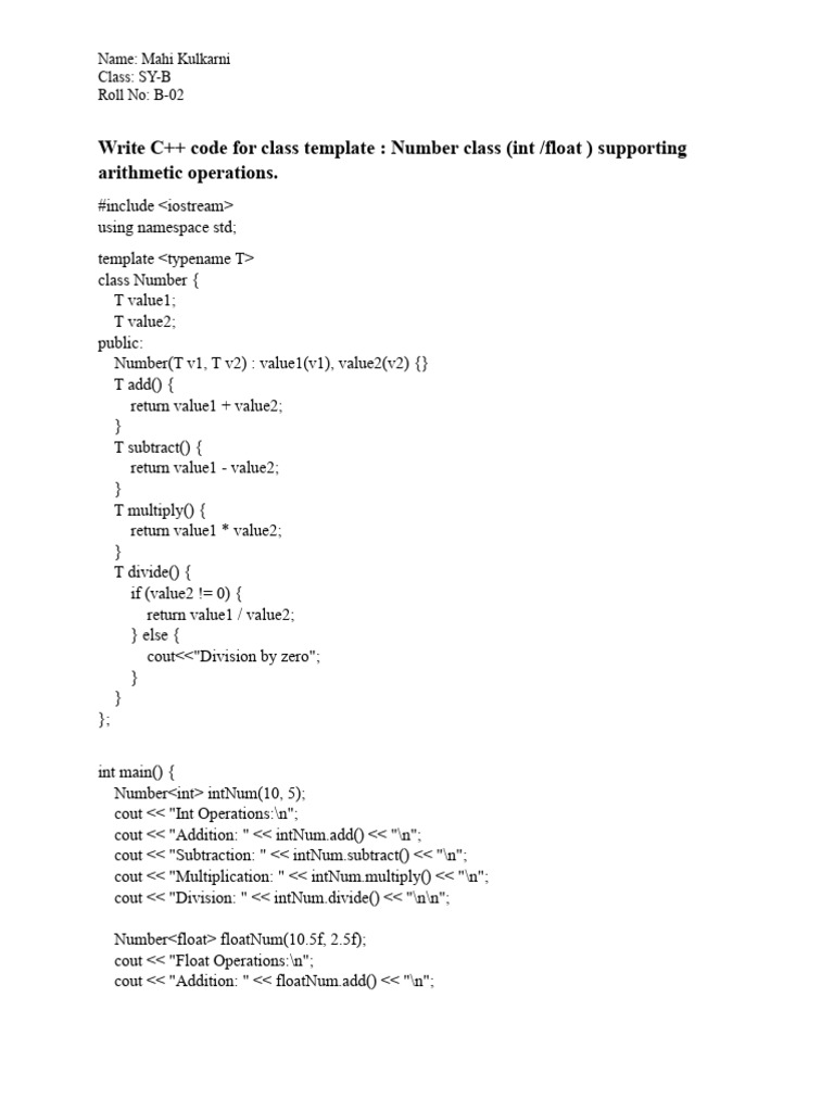 Write C++ Code For Class Template: Number Class (Int /float) Supporting ...