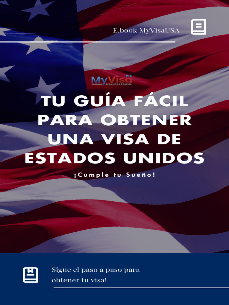 Guia Facil para Obtener Una Visa de Estados Unidos | PDF | Visa de viaje