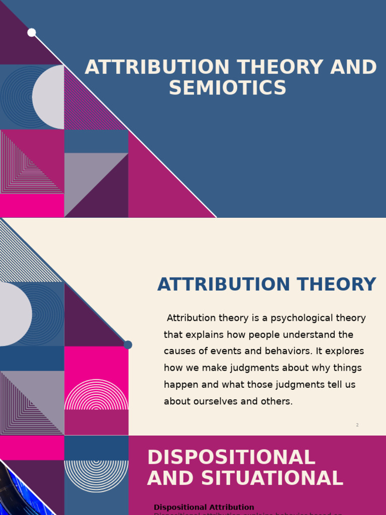 Attribution Theory & Semiotics Explained | PDF | Semiotics | Behavior