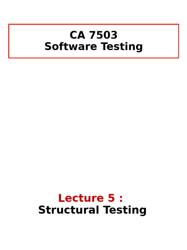 Whitebox Structural Testing | PDF | Computer Programming | Software ...