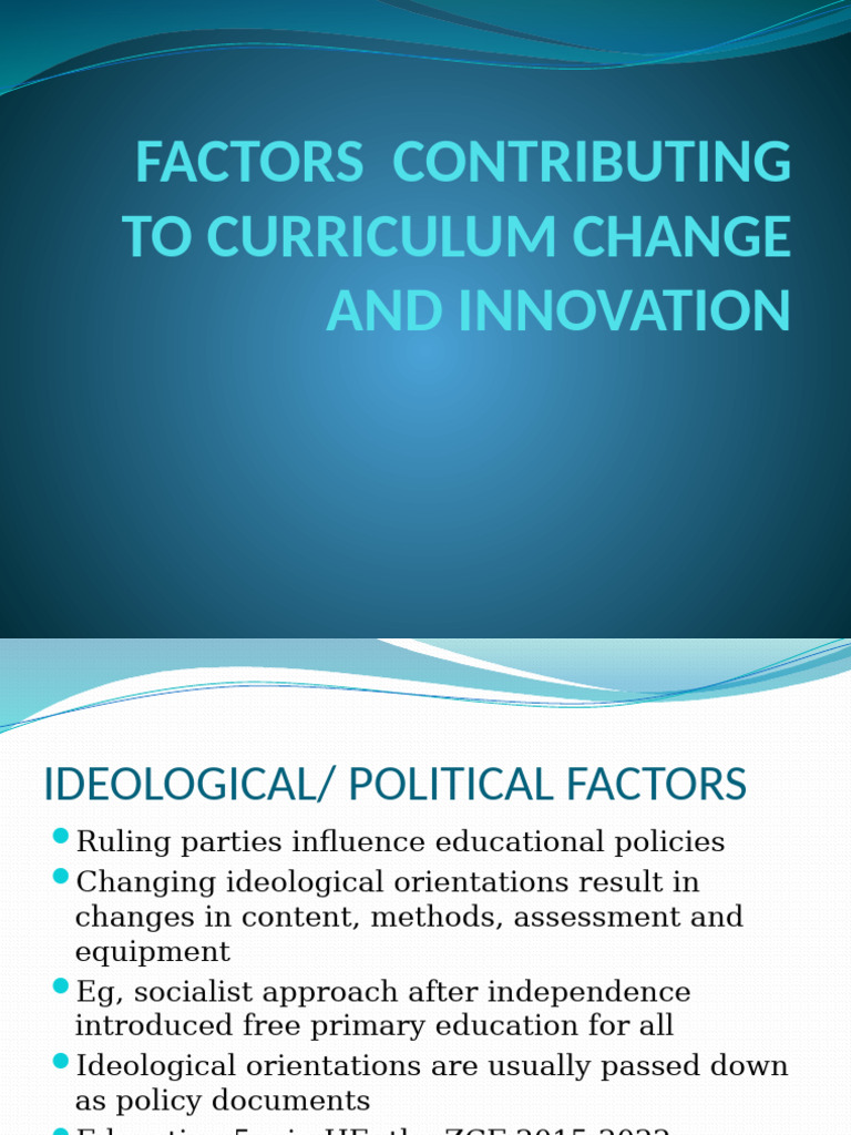 Factors Contributing To Curriculum Change and Innovation | PDF | Curriculum