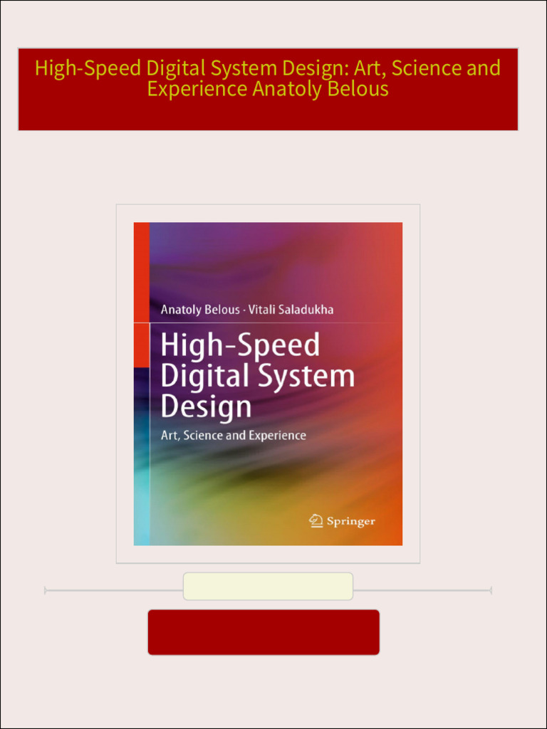 Full download High-Speed Digital System Design: Art, Science and ...