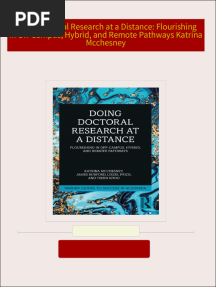 Doing Doctoral Research at a Distance: Flourishing in Off-Campus, Hybrid, and Remote Pathways Katrina Mcchesney 2024 scribd download
