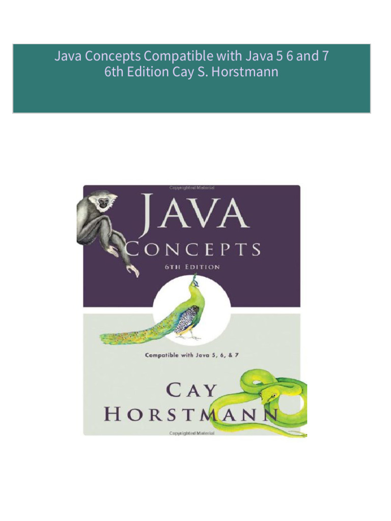 Java Concepts Compatible with Java 5 6 and 7 6th Edition Cay S ...