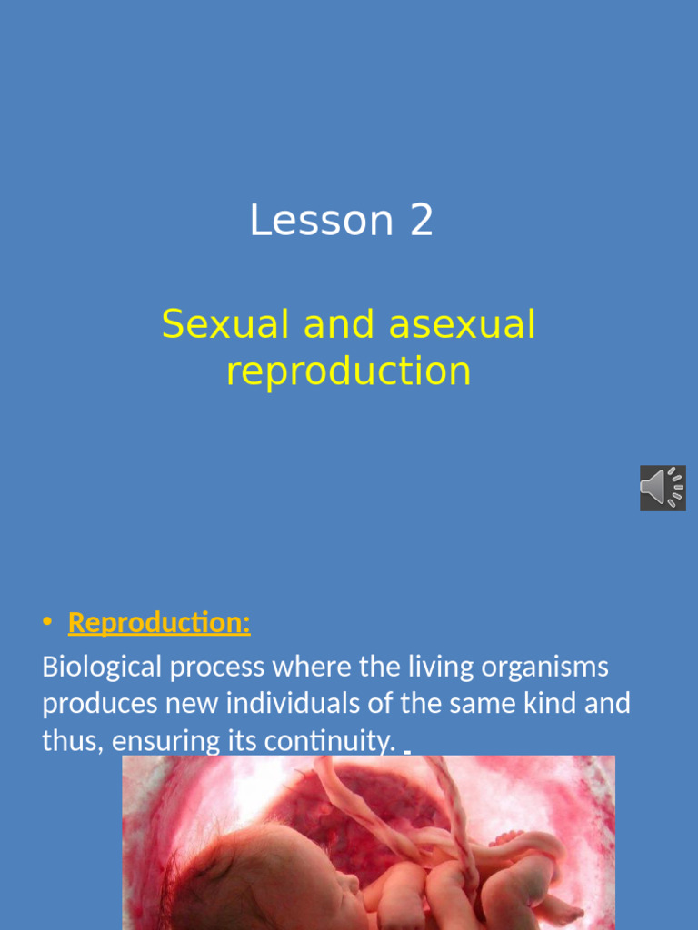 Sexual and a Sexual Reproduction | PDF | Reproduction | Sexual Reproduction